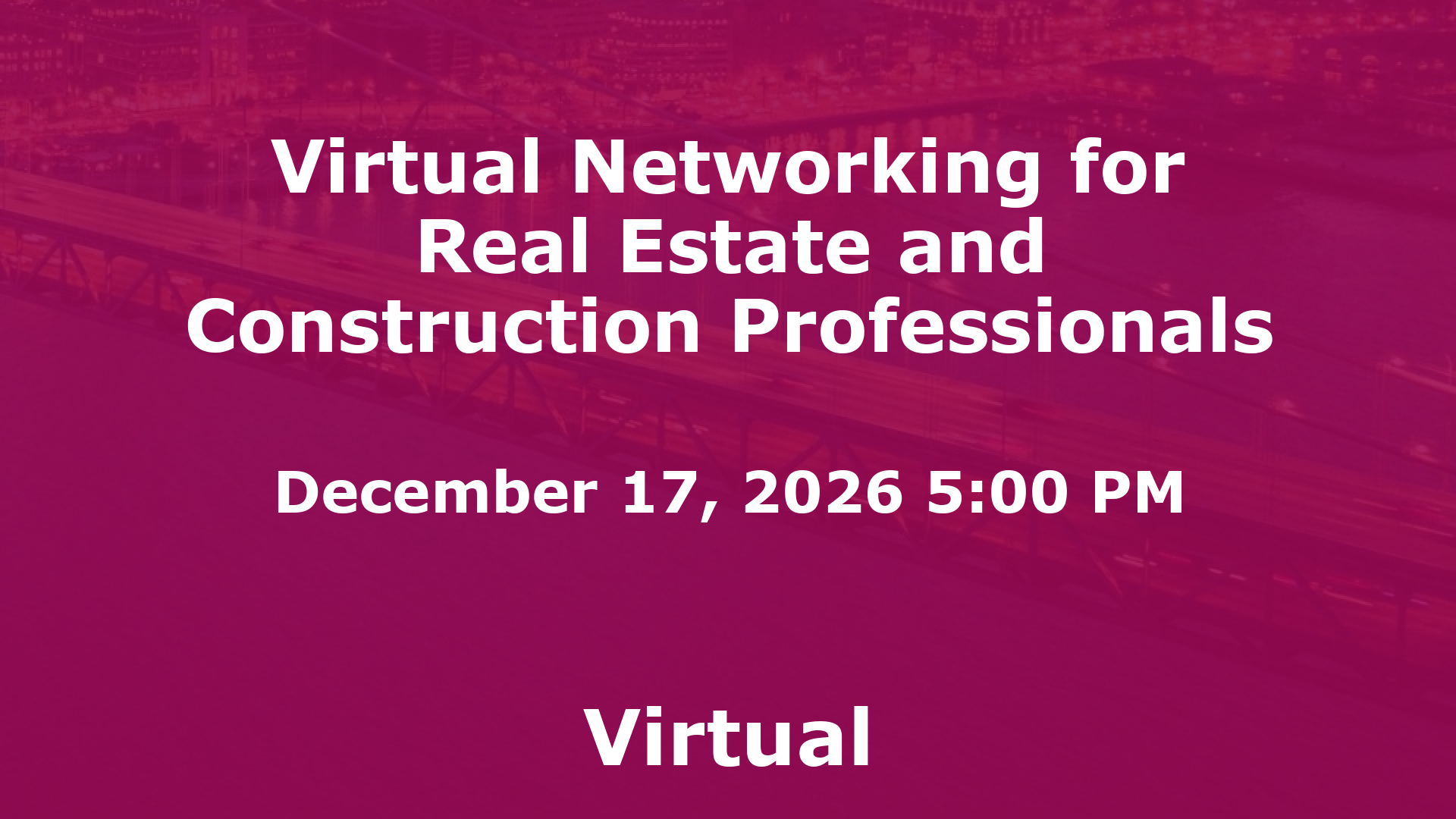 Virtual Networking for Real Estate and Construction Professionals event image